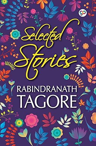 Selected Stories of Rabindranath Tagore von General Press